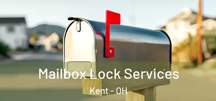  Mailbox Lock Services Kent - OH