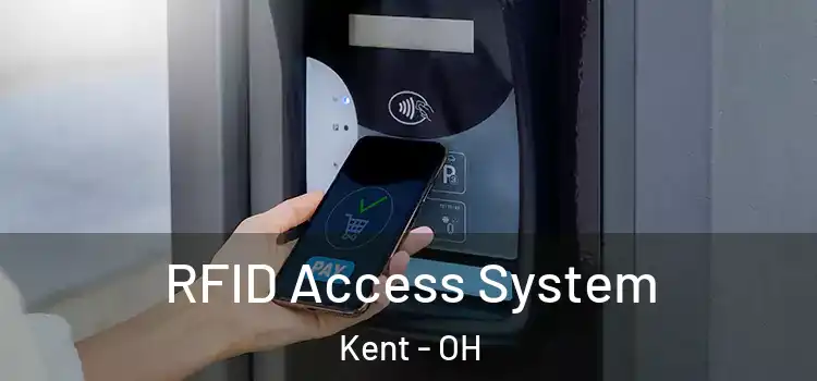  RFID Access System Kent - OH